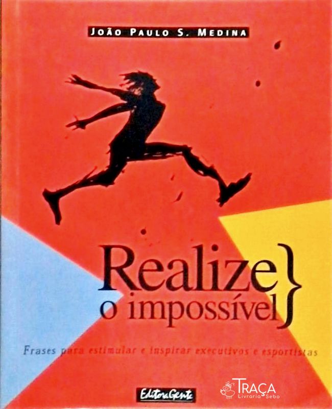 Realize o Impossível