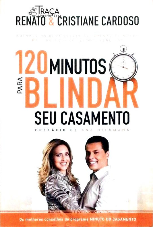 120 Minutos para Blindar Seu Casamento