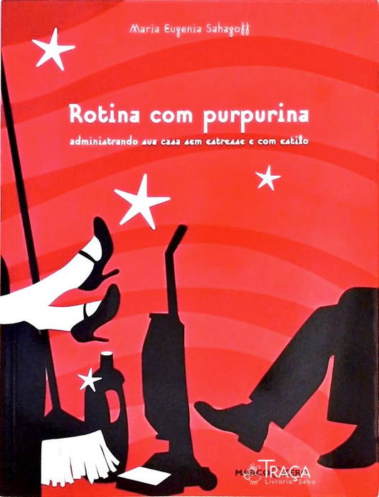 Rotina com Purpurina