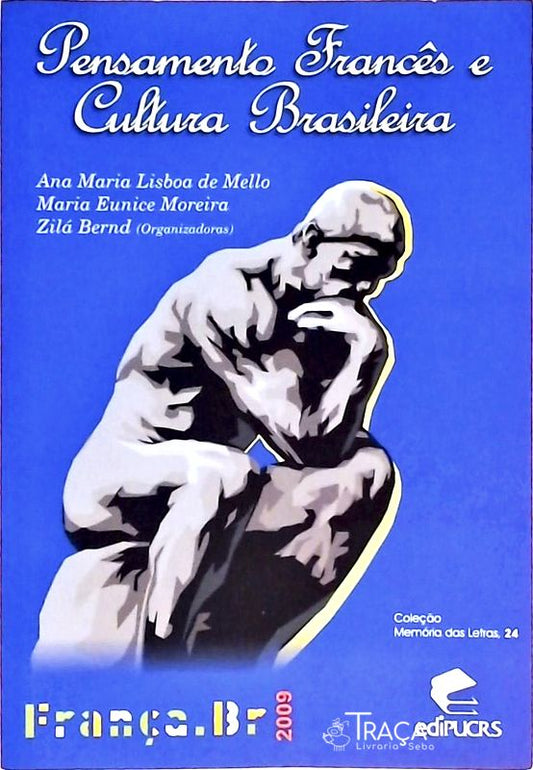 Pensamento Francês E Cultura Brasileira