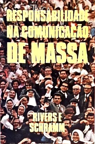 Responsabilidade Na Comunicação de Massa