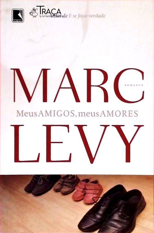 Meus Amigos, Meus Amores