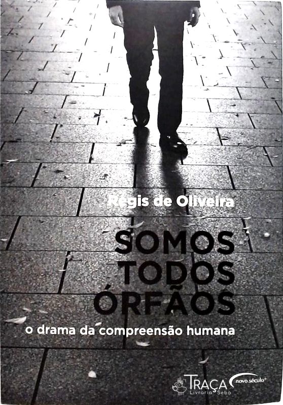 Somos Todos Órfãos