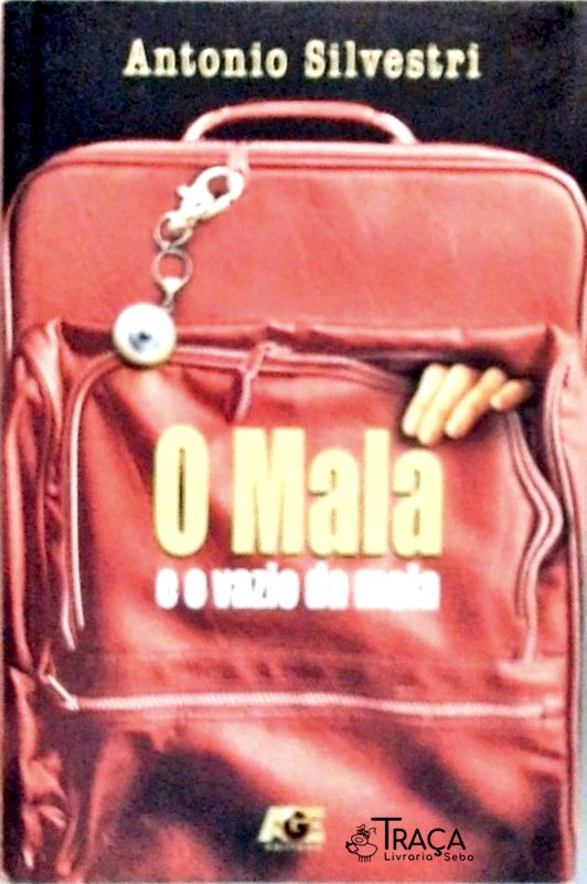 O Mala e o Vazio da Mala