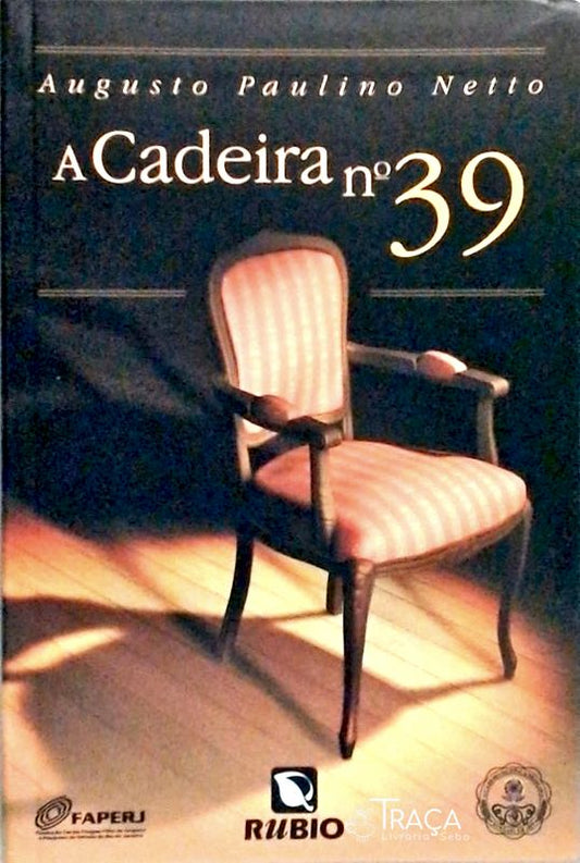 A Cadeira Nº 39