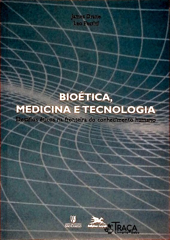 Bioética, Medicina e Tecnologia