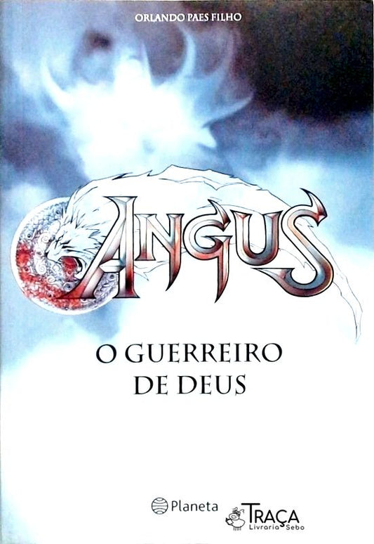 Angus - O Guerreiro De Deus
