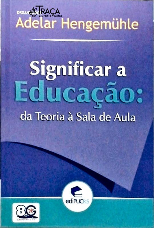 Significar a Educação