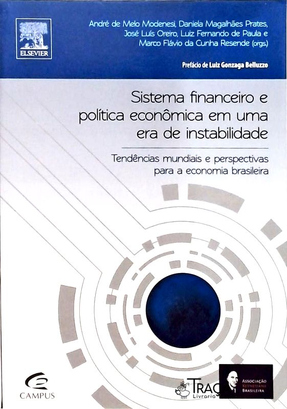 Sistema Financeiro e Política Econômica em Uma Era Instabilidade