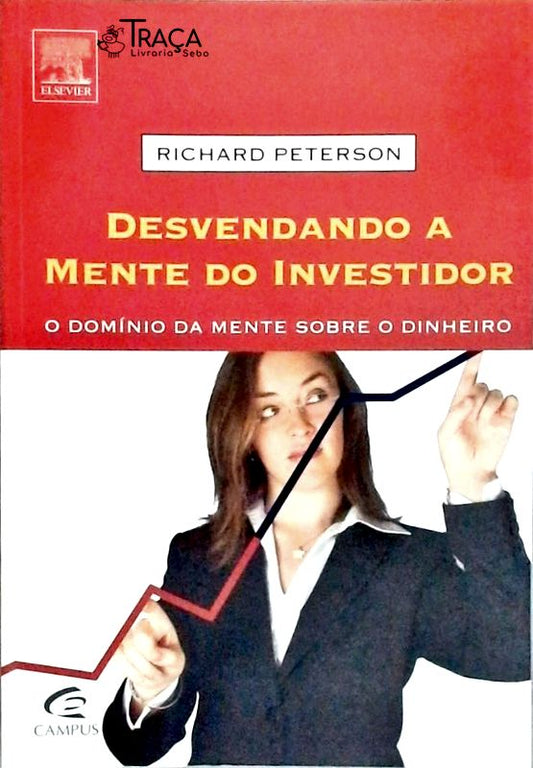 Desvendando a Mente do Investidor