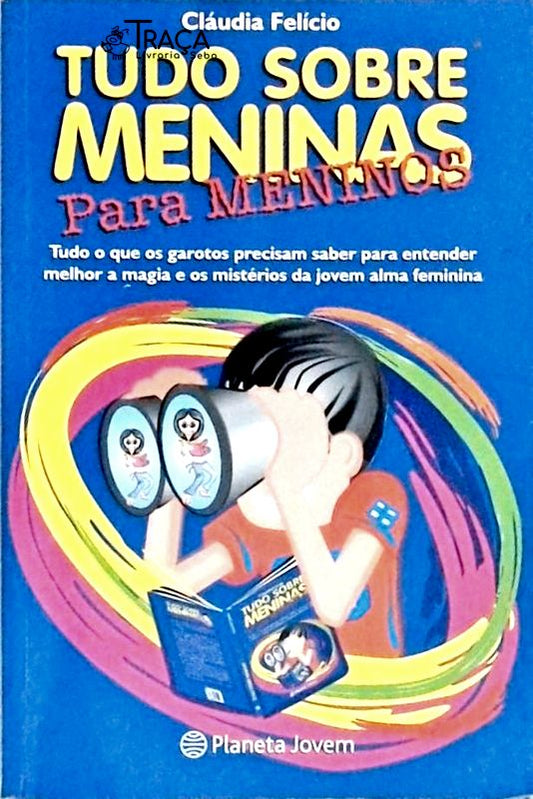 Tudo Sobre Meninas para Meninos