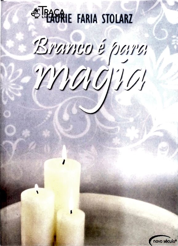 Branco é para Magia