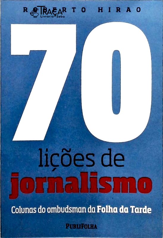 70 Lições de Jornalismo