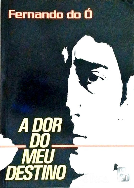 A Dor do Meu Destino