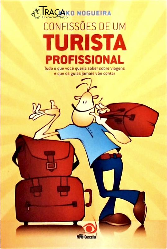 Confissões de Um Turista Profissional