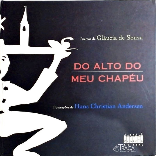 Do Alto Do Meu Chapéu