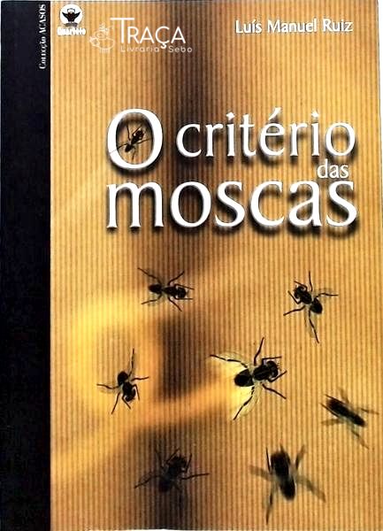 O Critério Das Moscas