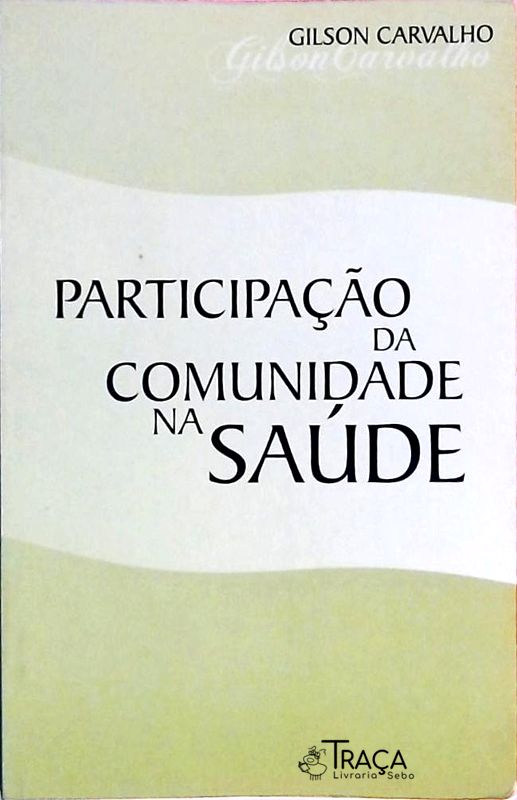 Participação da Comunidade Na Saúde
