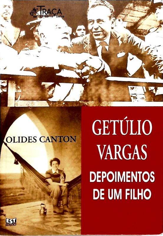 Getúlio Vargas - Depoimentos De Um Filho
