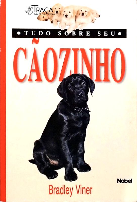 Tudo Sobre Seu Cãozinho