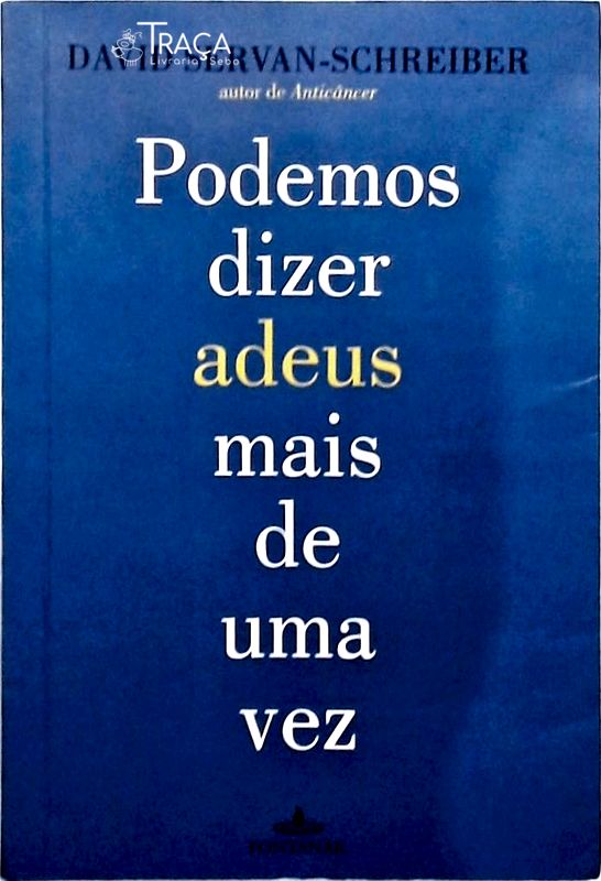 Podemos Dizer Adeus Mais de Uma Vez