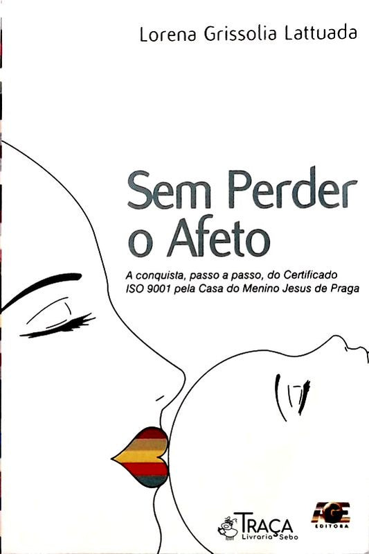 Sem Perder o Afeto