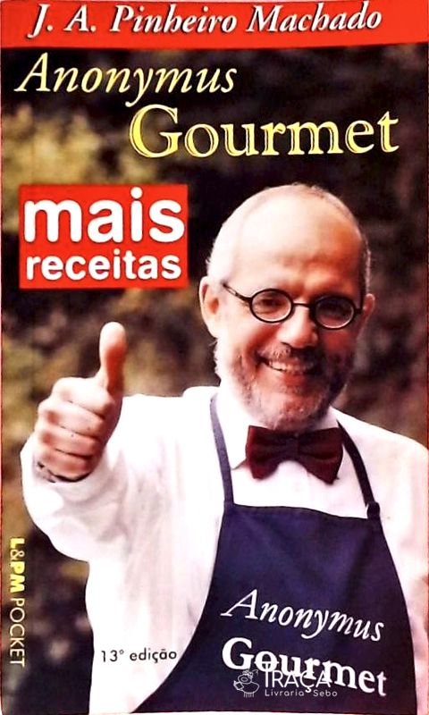 Mais Receitas do Anonymus Gourmet