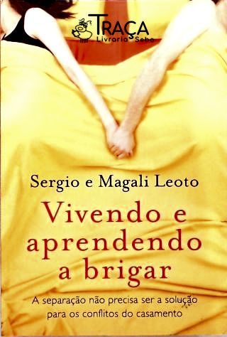 Vivendo e Aprendendo a Brigar
