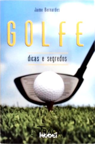 Golfe - Dicas e Segredos