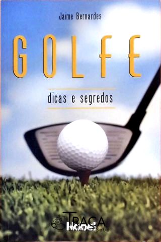 Golfe - Dicas e Segredos