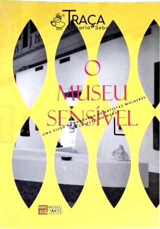 O Museu Sensível
