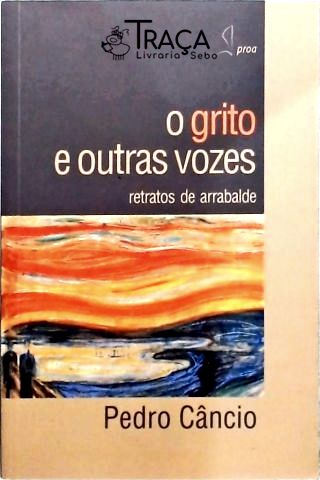 O Grito e Outras Vozes