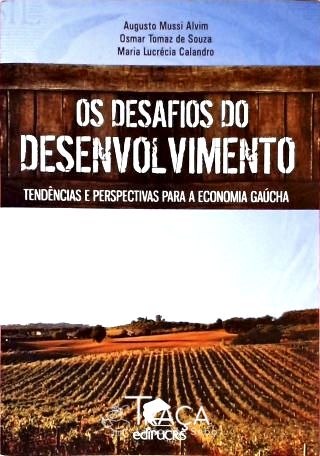 Os Desafios do Desenvolvimento