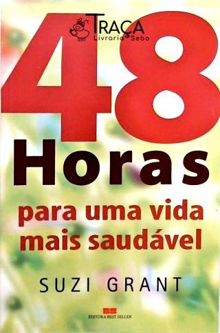 48 Horas para Uma Vida Saudável