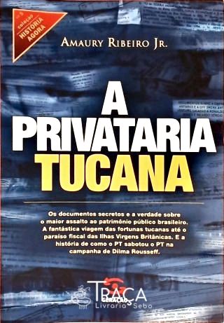 A Privataria Tucana