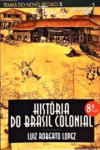 História Do Brasil Colonial