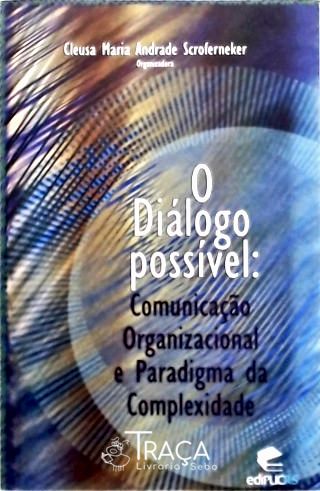 O Diálogo Possível