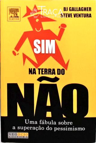 Sim Na Terra do Não