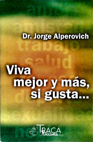 Viva Mejor Y Más Si Gusta...