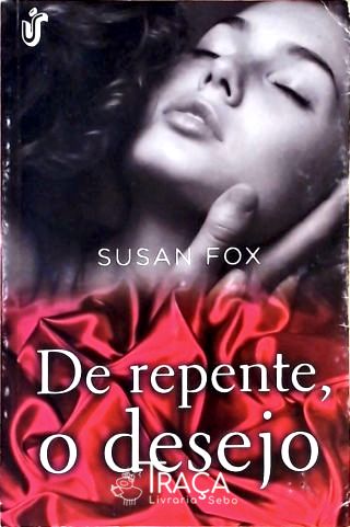 De Repente O Desejo