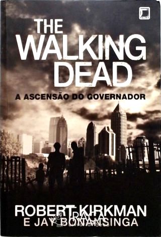 The Walking Dead - a Ascensão do Governador