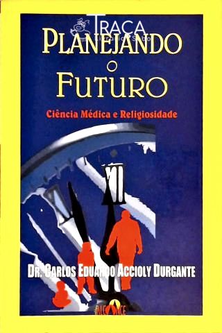 Planejando o Futuro