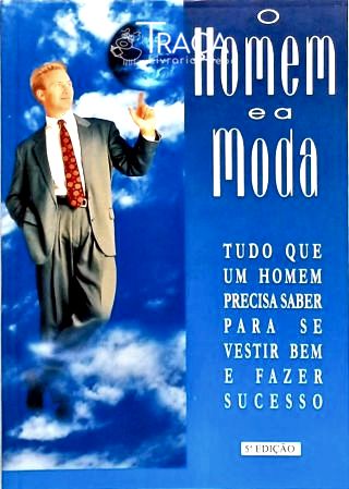 O Homem e a Moda