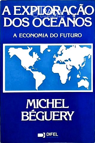 A Exploração dos Oceanos