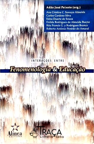 Interações Entre Fenomenologia e Educação