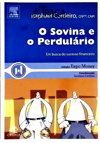 O Sovina e o Perdulário