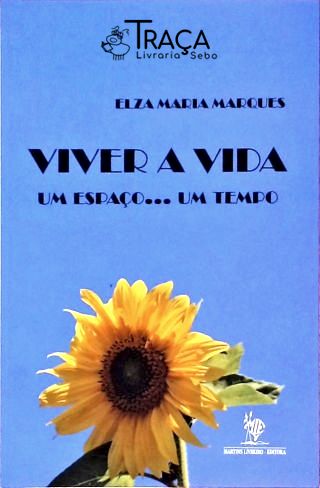 Viver a Vida
