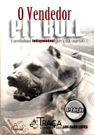 O Vendedor Pit Bull