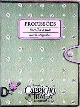 Profissões - Escolha a Sua!
