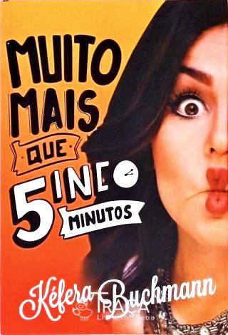 Muito Mais Que 5 Minutos